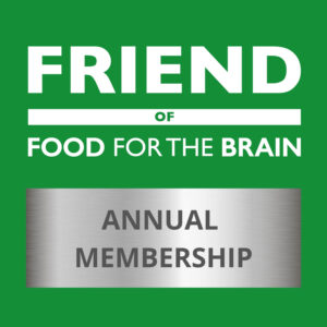 Friend of Food for the Brain Annual membership