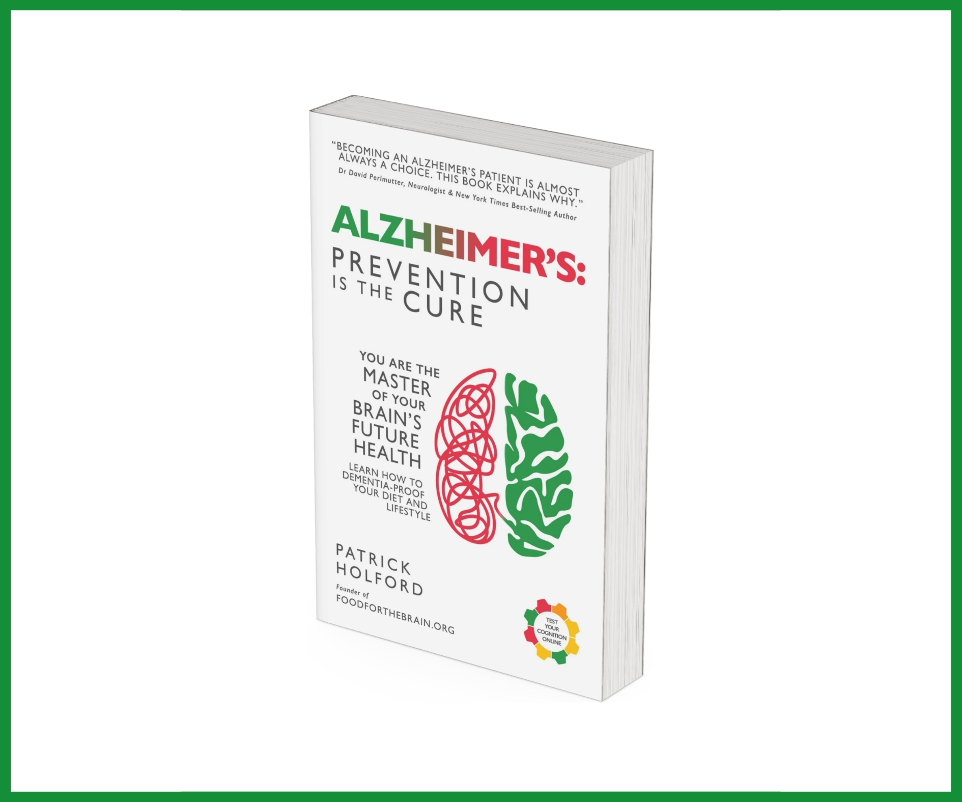 Alzheimer's: Prevention is the Cure Book