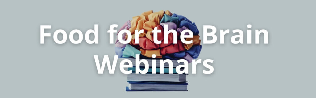 food for the brain Instant Access Webinars