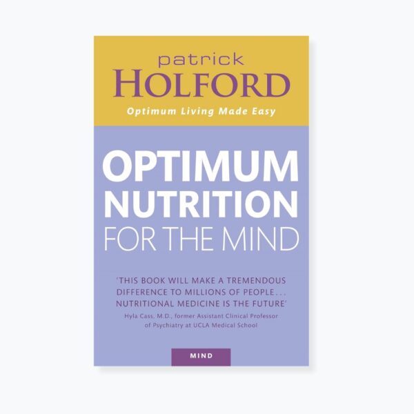 Optimum Nutrition for the Mind